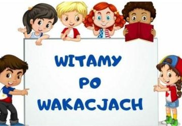 Witamy po wakacjach!